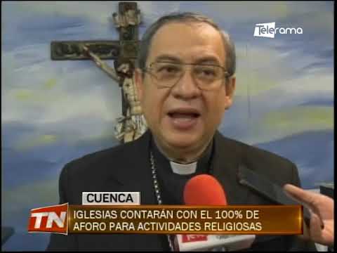 Iglesias contarán con el 100% de aforo para actividades religiosas