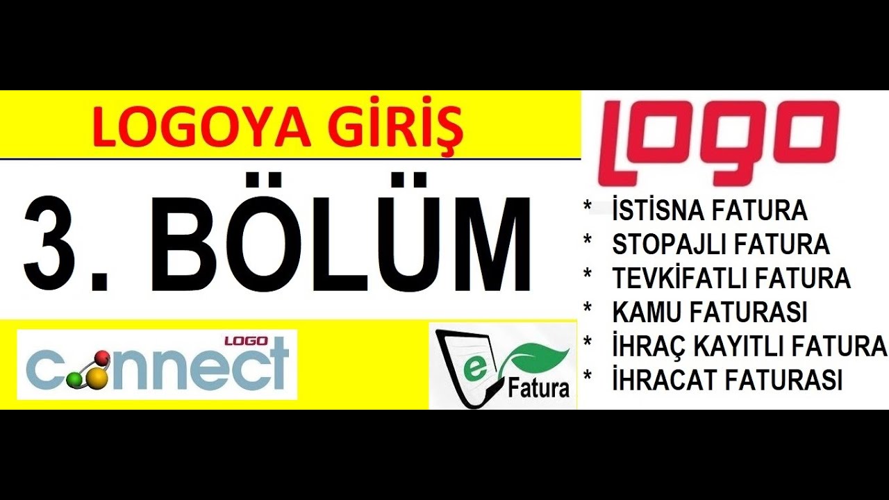 Logo Tiger3 - Temel Eğitim Serisi (3/3) - (E-FATURA TİPLERİ / CONNECT)