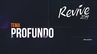 Tema 02 "Profundo" - Revive 2019 con Gustavo Squarzon