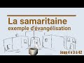 113  la samaritaine un exemple dvanglisation jean 4