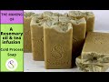 Rosemary oil & tea infused Cold process soap making