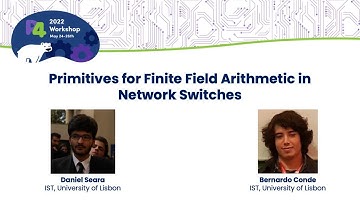 Primitives for Finite Field Arithmetic in Network Switches - Daniel Seara and Bernardo Conde