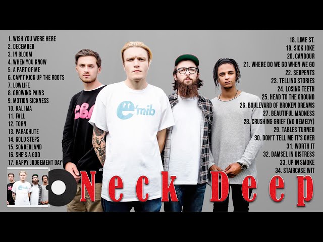 NeckDeep Greatest Hits Full Album 2022 ~ NeckDeep Best Songs Collection class=