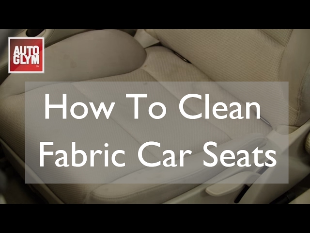 How To Clean Fabric Car Seats 