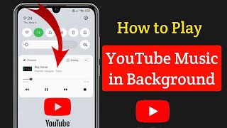 How to Play YouTube Music in Background on Mobile | How to Listen to YouTube with Screen Off