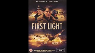 First Light: The Story of the Boy Who Became a Man in the War-Torn Skies Above Britain