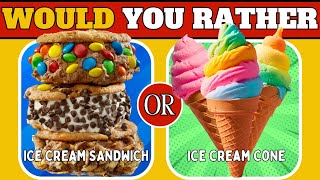 Would You Rather Junk Food For Summer