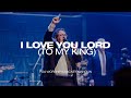 I Love You Lord (To My King) | BOTT 2022 | POA Worship (feat. Mickey Mangun) [Live]