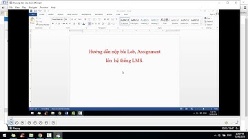 Hướng dẫn nộp bài Lab, Assignment lên Hệ thống LMS - Cao đẳng FPT Polytechnic Tây Nguyên