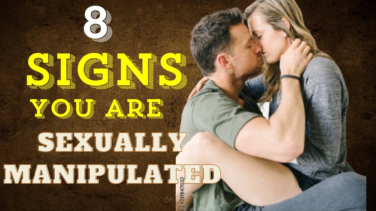 8 Shocking Signs of Sexual Manipulation You Need to Know