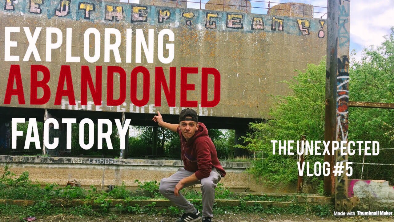 EXPLORING ABANDONED FACTORY | the UNEXPECTED Vlog #5 - YouTube