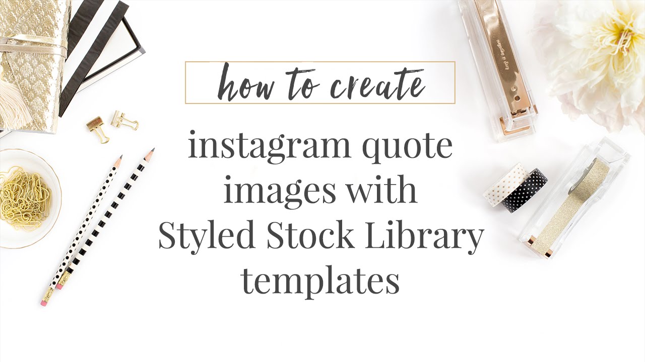 Create Instagram Quotes with the Styled Stock Library Templates  YouTube