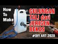 Creative DIY Ideas CARA MEMBUAT ALAT GULUNG TALI / KABEL DARI JERIGEN JIRIGEN BEKAS