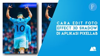 Cara Edit Foto Effect 3D Shadow di Aplikasi Pixellab!! | #Tutorial39 screenshot 5