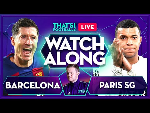 BARCELONA vs PSG LIVE with Mark Goldbridge