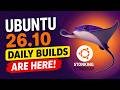 Ubuntu 26.10 Daily Builds Are HERE! First Look at Stonking Stingray