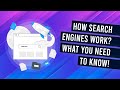 How Do Search Engines Work? (It's simple really)