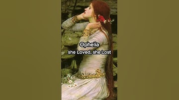 She love, She lost, She drowned | Innocent soul Ophelia🥀 #history  #arthistory #shorts