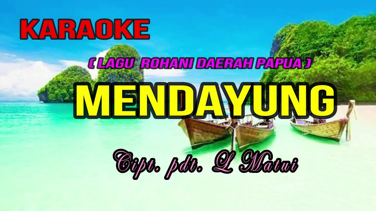 MENDAYUNG - KARAOKE
