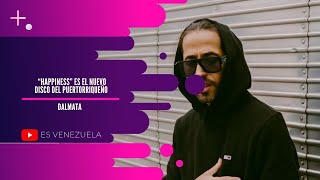 Dálmata habla de su nuevo disco “happiness” y su relación con Ñejo - Entrevista “Es Venezuela”