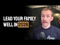 How To Lead Your Family, Give Thanks, and Conquer For The Lord in 2026 (Joshua 4)