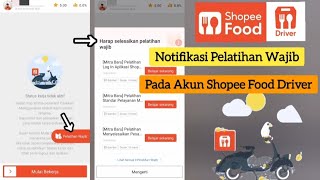 Notifikasi Pelatihan Wajib Pada Akun Shopee Food Driver