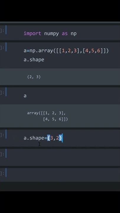 Python (numpy): Change the shape of an array #shorts - YouTube