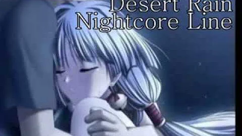 Nightcore (っ◕‿◕)っ♥ Desert Rain