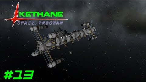 Kethane Space Program: #13 - Out of Fuel