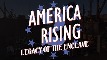 Fallout 4 Enclave Theme from America Rising 2 – Legacy of the Enclave