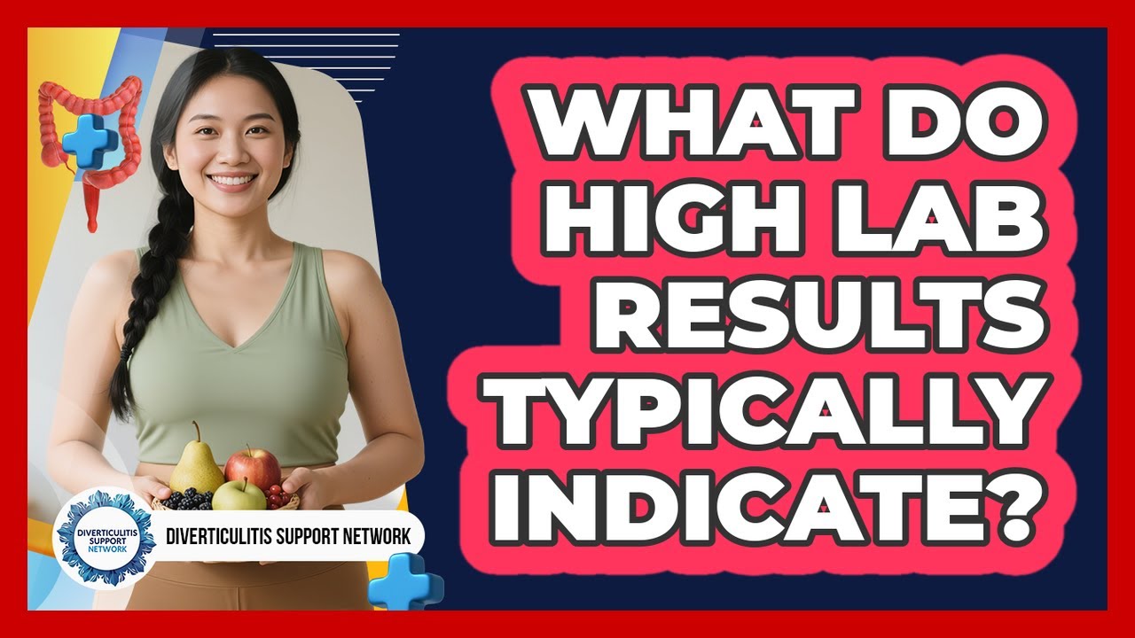 What Do High Lab Results Typically Indicate?