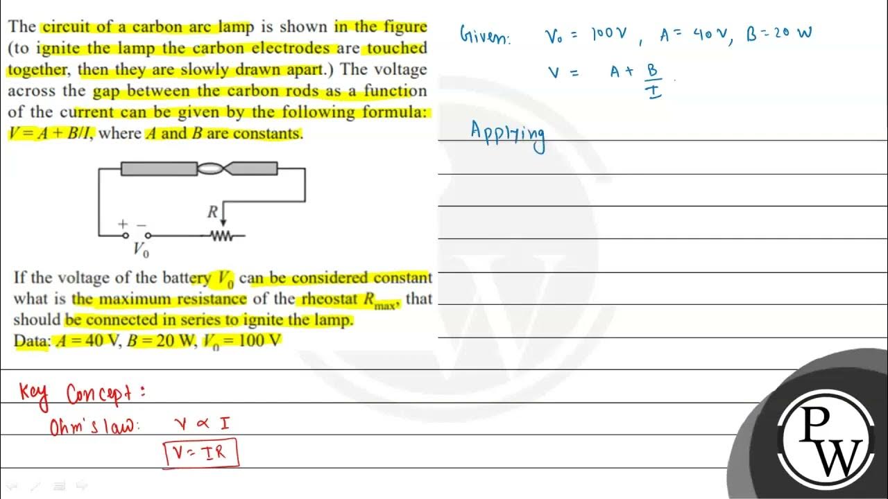 The circuit of a carbon arc lamp is shown in the figure (to ignite the