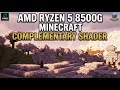 Amd Ryzen 5 8500g Minecraft Java Edtion Complementary Shader Test