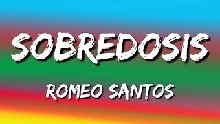 Romeo Santos &  Ozuna - Sobredosis (Letra\Lyrics)