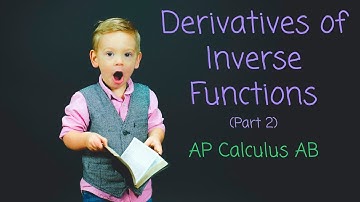Derivatives of Inverse Functions Part 2