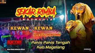 Kewan e metu Kewan e ||SEKAR_RIMBA_INDONESIA_Live_Pakis_Pakis_Tengah_Kab.Magelang