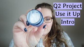 Q2 Project Use it Up Intro | Non Makeup Project Pan
