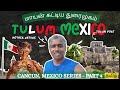 Cancun, Mexico Series Part - 4 | மாயன் நாகரிகம் கட்டிய கடலோரக் கோட்டை | TULUM PORT | #travel #tamil