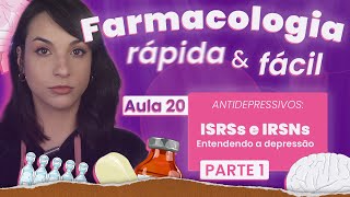 ISRSs e IRSNs: Entendendo a depressão | Aula 20 | Farmacologia do SNC rápida e fácil | Flavonoide