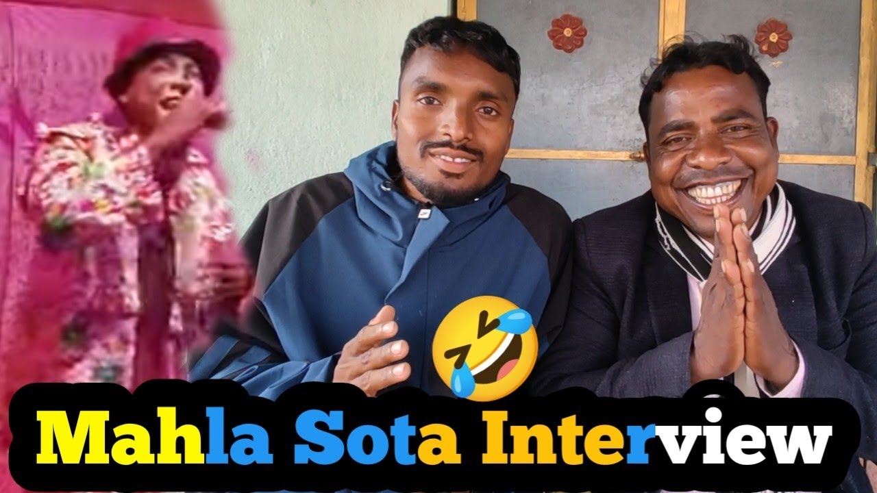Mahla Sota Comedy Star🤣 माहला Sota Interview💥New Santali Video💥Boarijor Godda Jharkhand