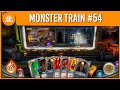 Sapped and Tapped | Monster Train (Episode 54)
