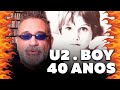 U2 - Boy - 40 anos do Álbum de Estréia