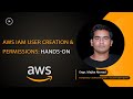 AWS IAM User Creation &amp; Permissions: Hands-On Practice for Beginners