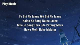 Video voorbeeld van "Makhna Lyrics (Drive) | Tanishk Bagchi, Yasser Desai, Asees Kaur |"