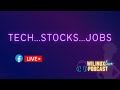 Tech, Stocks & Jobs #38 📈💸📉