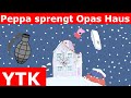 Peppa sprengt Opa Wutz sein Haus lol - Peppa Wutz YouTube Kacke YTK bearbeitet - Linixius