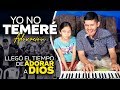 YO NO TEMERÉ - ADORACIÓN PROFÉTICA PARA ESTOS TIEMPOS | Ministerio El Buen Pastor