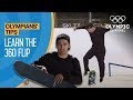 How to do a 360 Flip in Skateboarding ft. Kelvin Hoefler | Olympians' Tips