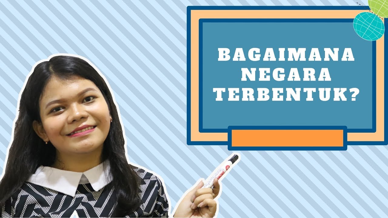 Syarat Terbentuknya Suatu Negara - Syarat Mutlak Wajib Kamu Tahu - YouTube