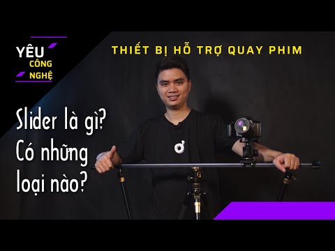 Thiết bị quay phim | Slider là gì? Có những loại slider nào?